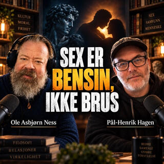 Ness 573 med Pål-Henrik Hagen – Hvis du ikke kan se for deg å få barn med personen, bør du ikke ha sex