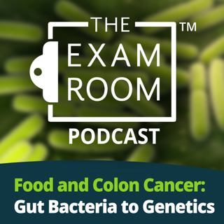Food and Colon Cancer: Gut Bacteria to Genetics