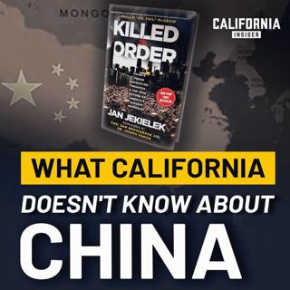 Killed to Order | The China Conversation California Isn’t Having | Jan Jekielek