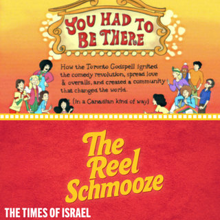 The Reel Schmooze on 'You Had To Be There': How a musical about Jesus shaped Jewish comedy