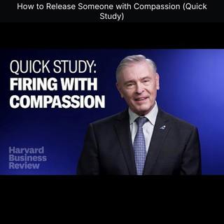 How to Release Someone with Compassion (Quick Study)