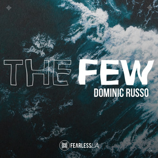 Dominic Russo - The Few