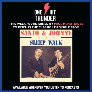 “Sleep Walk” by Santo & Johnny (f/ Paul Menotiades)