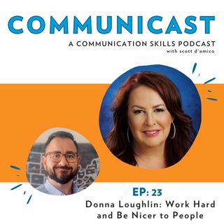 Donna Loughlin: Work Hard and Be Nicer to People