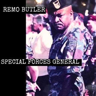 The First Black Special Forces General | Remo Butler | Ep. 358