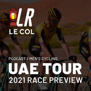 UAE Tour 2021 Preview