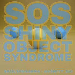 Avsnitt 360 - SOS Shiny Object Syndrome