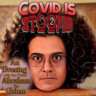An Evening with Our Friend Abraham the Golem