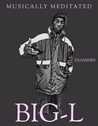 Big L Forever! - Ep 196