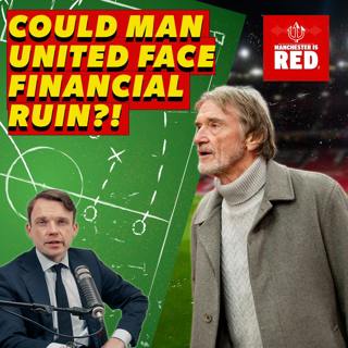 💰 Jim Ratcliffe’s Stark Warning: Could Man United Face Financial Ruin? | The Samuel Luckhurst Show