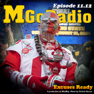 MGoRadio 11.12: Excuses Ready