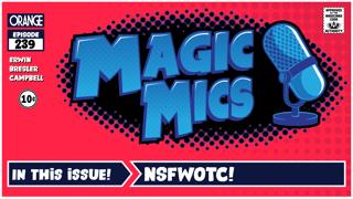 NSFWOTC - #MTGM21, Jumpstart, Crazy Drama, Creator Program Problems & More!