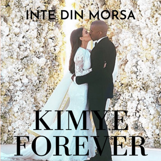 KIMYE FOREVER