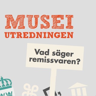 Vad tycker kultursverige om Museiutredningen?