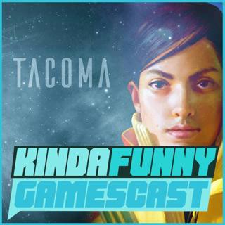 Tacoma Review - Kinda Funny Gamescast Ep. 130