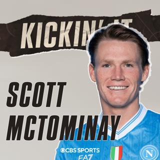 Scott McTominay on the Napoli glow up, Scotland's World Cup hopes & leaving Man Utd (Soccer 12/19)
