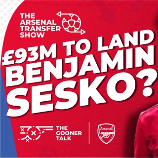 The Arsenal Transfer Show EP571 - Benjamin Sesko, Thierry Henry, Martin Zubimendi & More!