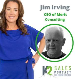 (Replay) Sales Fundamentals- How can we bring them back? Jim Irving