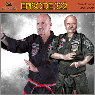 Episode 322 - Grandmaster Joe Rebelo