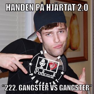 ”222. GANGSTER VS GANGSTER”
