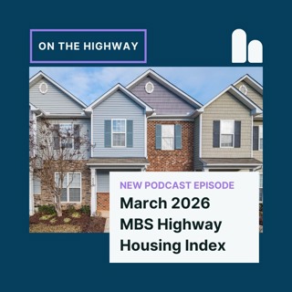 March 2026 MBS Highway Housing Index