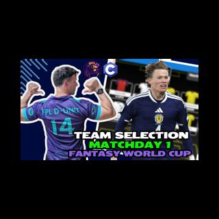 MY MATCHDAY 1 WORLD CUP FANTASY TEAM SELECTION! 🔥🎉✅ | WORLD CUP FANTASY 2026 🌍🏆