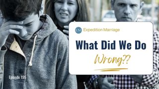 Ep. 195: When Your Kids Make Choices You Don't Agree With