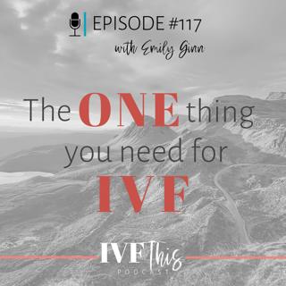The One thing you need for IVF