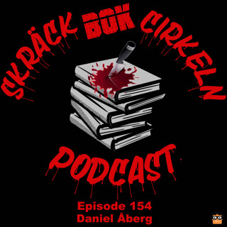 Episode 154 - Skräckbokcirkeln - Daniel Åberg