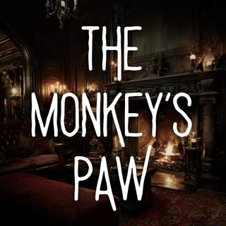 The Monkey's Paw - A Halloween Special Story