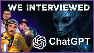 We interviewed ChatGPT! HILARIOUS! | Ep. 28