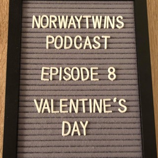 Episode 8: Valentine's Day