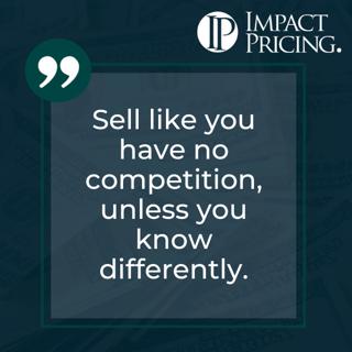 Pricing Table Topics: 8 of Spades – Sell Like You Have No Competition