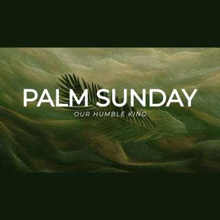 Palm Sunday
