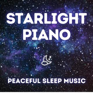 Starlight Piano — Peaceful Sleep Music for Deep Relaxation