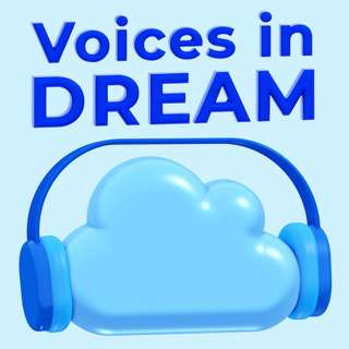 Voices in DREAM