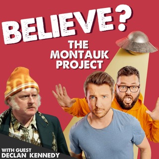 Ep59. The Montauk Project | with Declan Kennedy