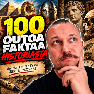 100 OUTOA FAKTAA HISTORIASTA – Näitä on vaikea uskoa todeksi