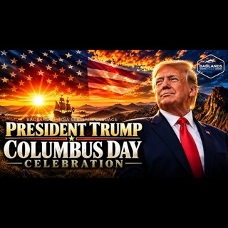 Badlands Media Special Coverage: 10/9/26 - Columbus Day Remarks, Columbus Statues & Nessun Dorma