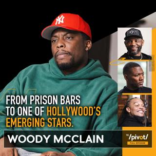 Woody McClain: Hollywood Emerging Star on how his pivotal path from behind bars to the big screen landed him a role he never dreamed of,  touring with Chris Brown advice from 50 Cent,  a mother's love, dancing, Powerbook and becoming a father