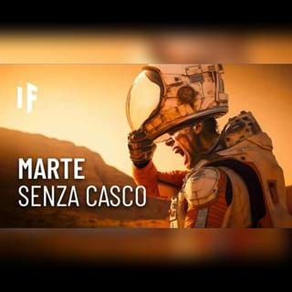 Cosa succede se trascorri 5 secondi su Marte senza casco?