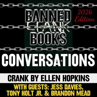 Banned Books Conversations: Crank by Ellen Hopkins (2004)