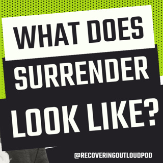 Surrender in Recovery — Why Letting Go Isn't Giving Up