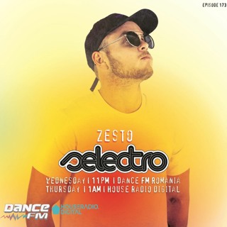 Selectro Podcast #173 w/ Zesto