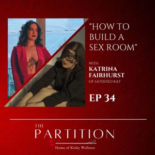 How to Build a Sex Room + Satisfied Kat