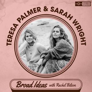 Teresa Palmer and Sarah Wright Olsen Return on Sister Wives, Kid Slang, and their Cacao Ceremony
