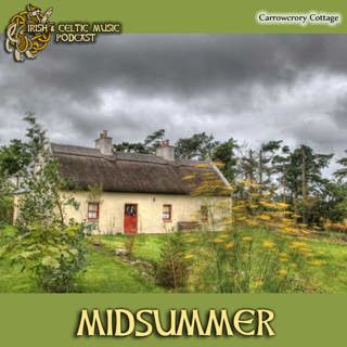 Midsummer in Ireland with John WIlmott #363