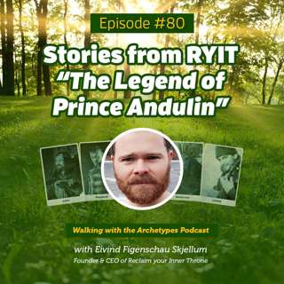 #80: The Legend of Prince Andulin