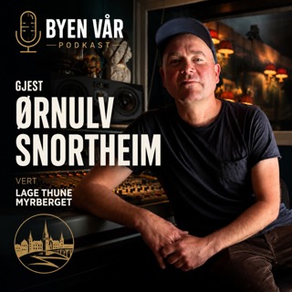 Studiobyen: Ørnulv Brun Snortheim