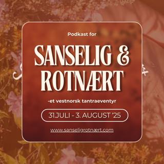 Hvem er sanselig og rotnært for?